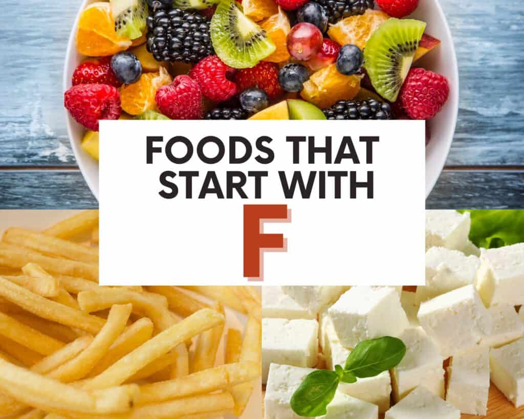 foods that start with the letter F