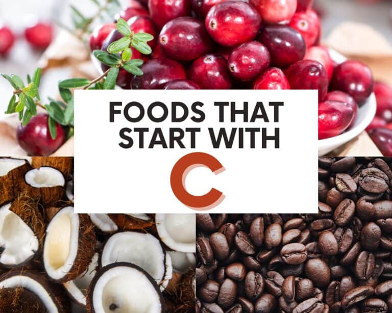 The Best List of Foods that Start with C