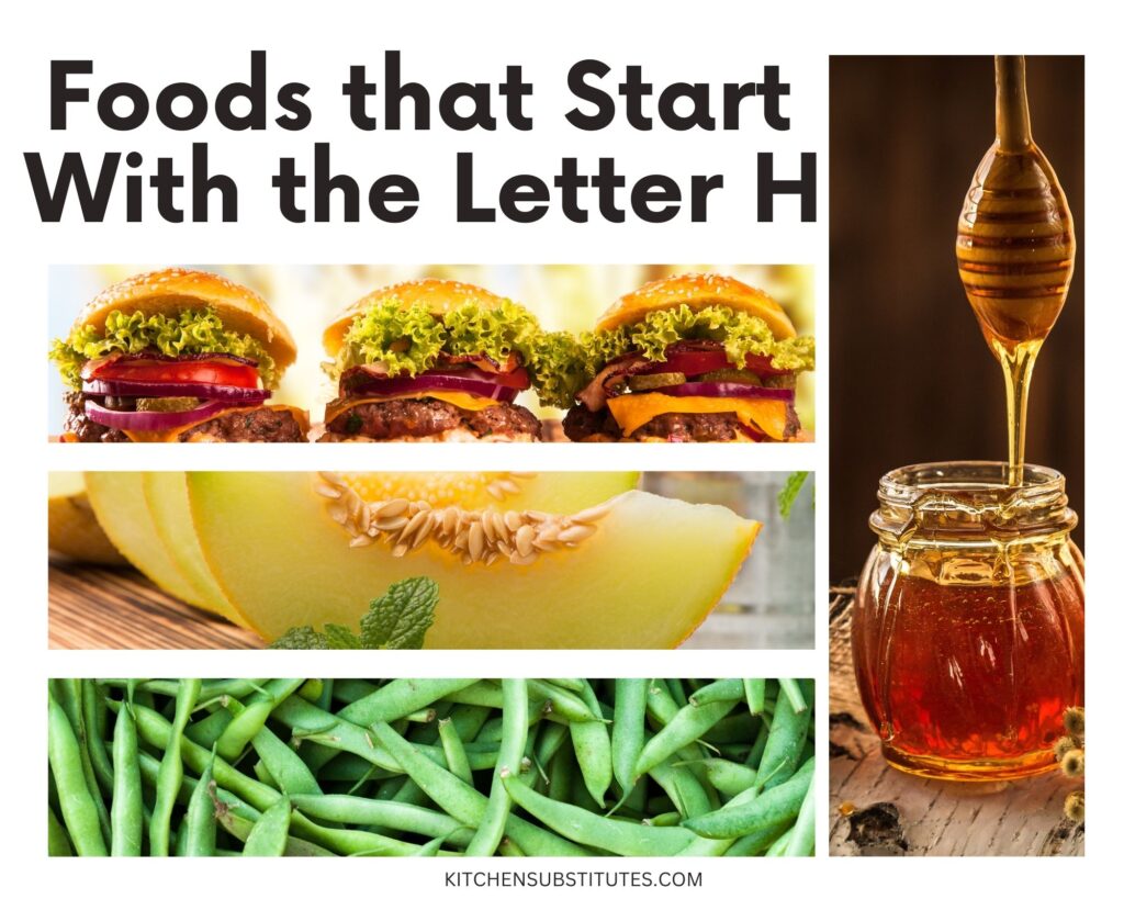 Foods that Start With H