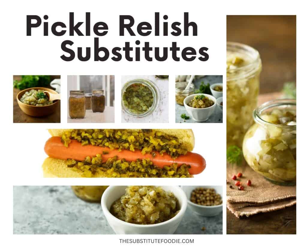Substitutes for Pickle Relish 