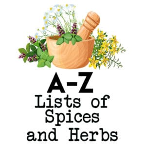 Alphabetical list of herbs and spices