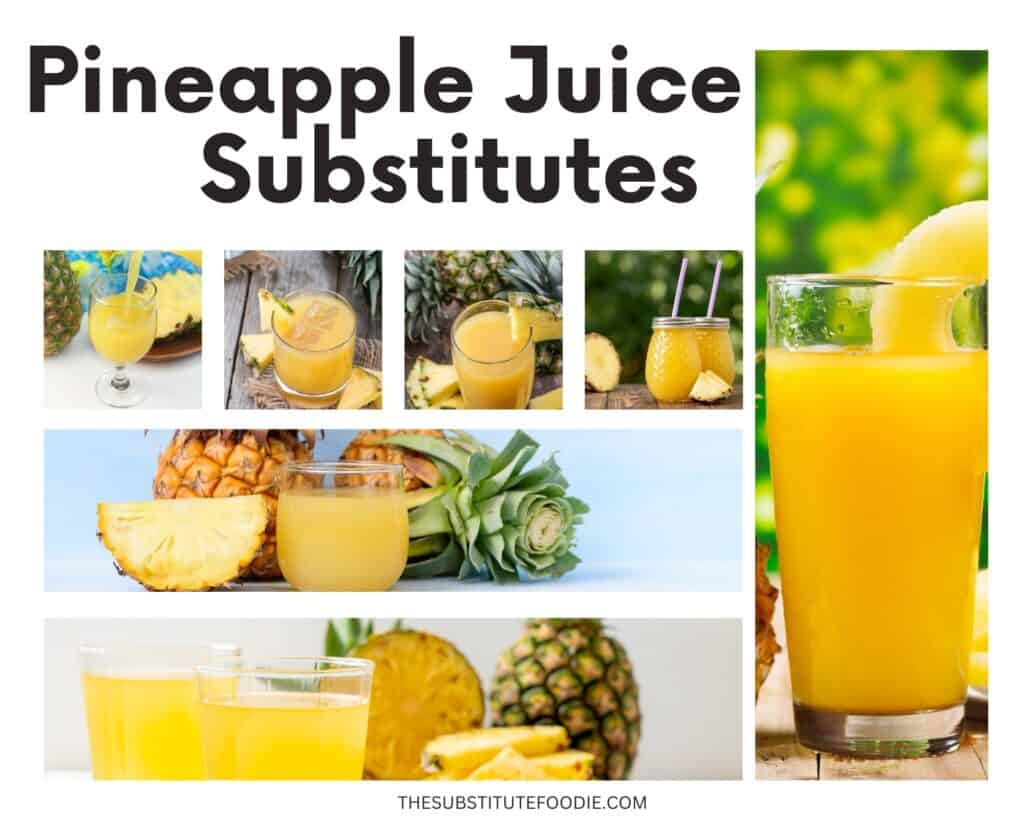 Substitutes for Pineapple Juice