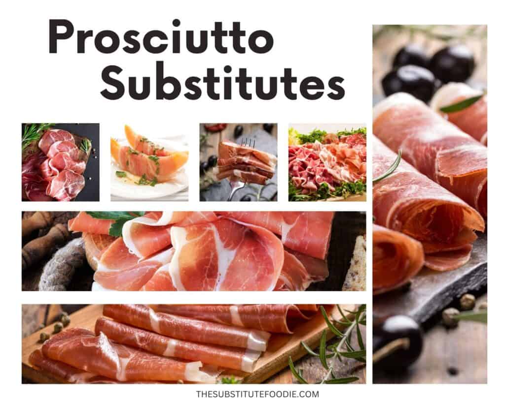 Substitutes for Prosciutto