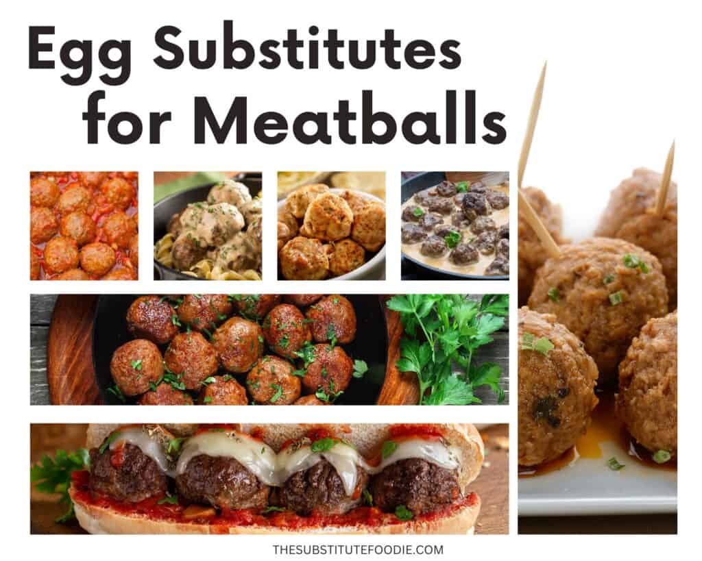 Egg Substitutes for Meatballs